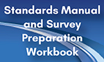 Standards Manual and Survey Preparation Workbook